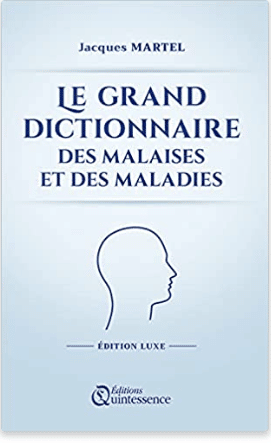 Couverture du livre le grand dictionnaire des malaises et des maladies de J. Martel